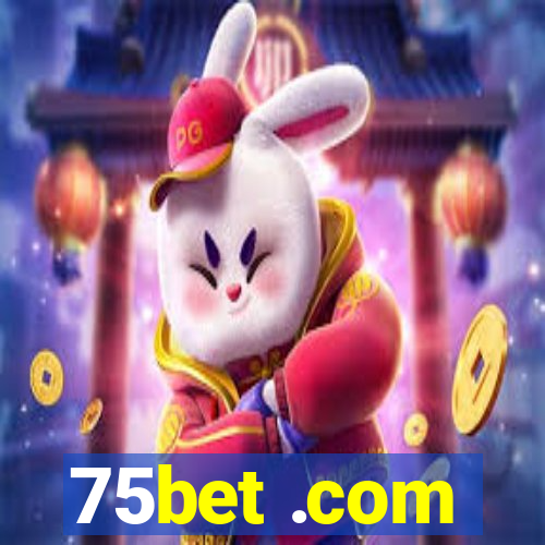 75bet .com